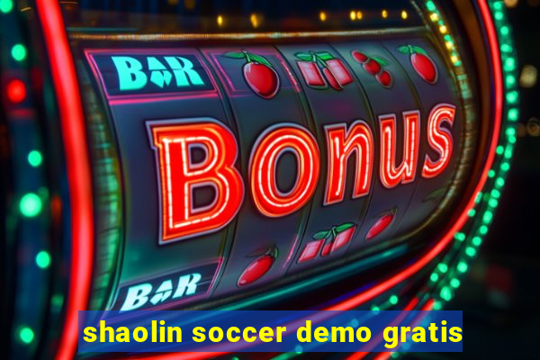 shaolin soccer demo gratis